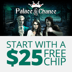 Palace of Chance│400% Bonus│$25 Free Chip