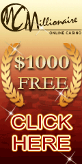 Click Here to Play at Millionaire Online Casino - Get up to $1000 Free