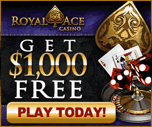 Generic $1,000 Free - Royal Ace Casino